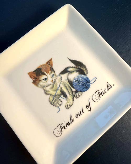 "FRESH OUT OF FUCKS." CAT TRINKET TRAY