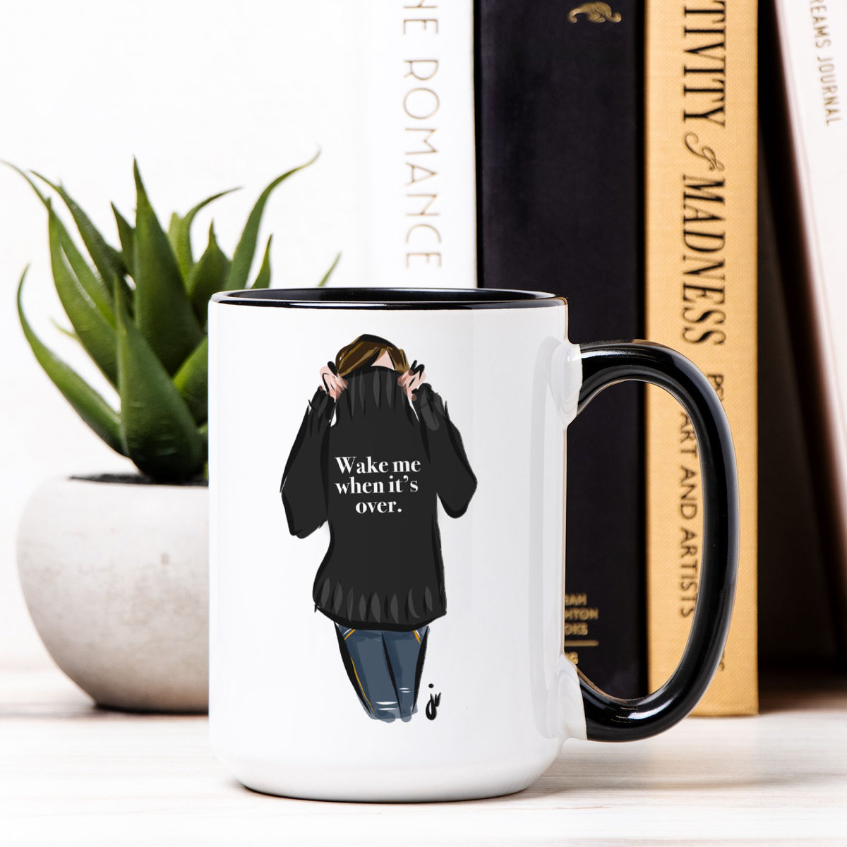 Wake Me When It's Over coffee mug