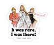 Taylor Swift Eras I Was There Sticker 2024