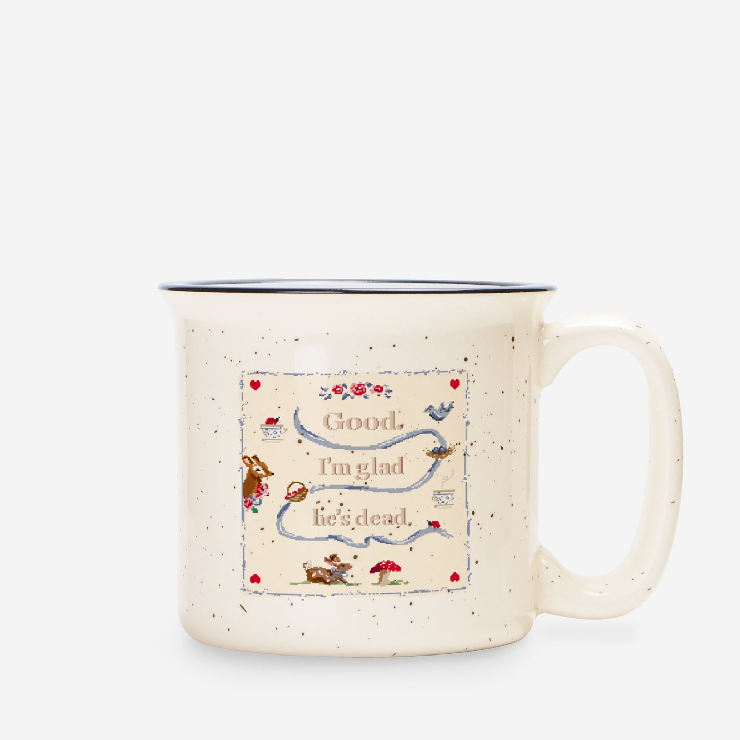 Good. I'm Glad He's Dead. Ceramic Camp Mug