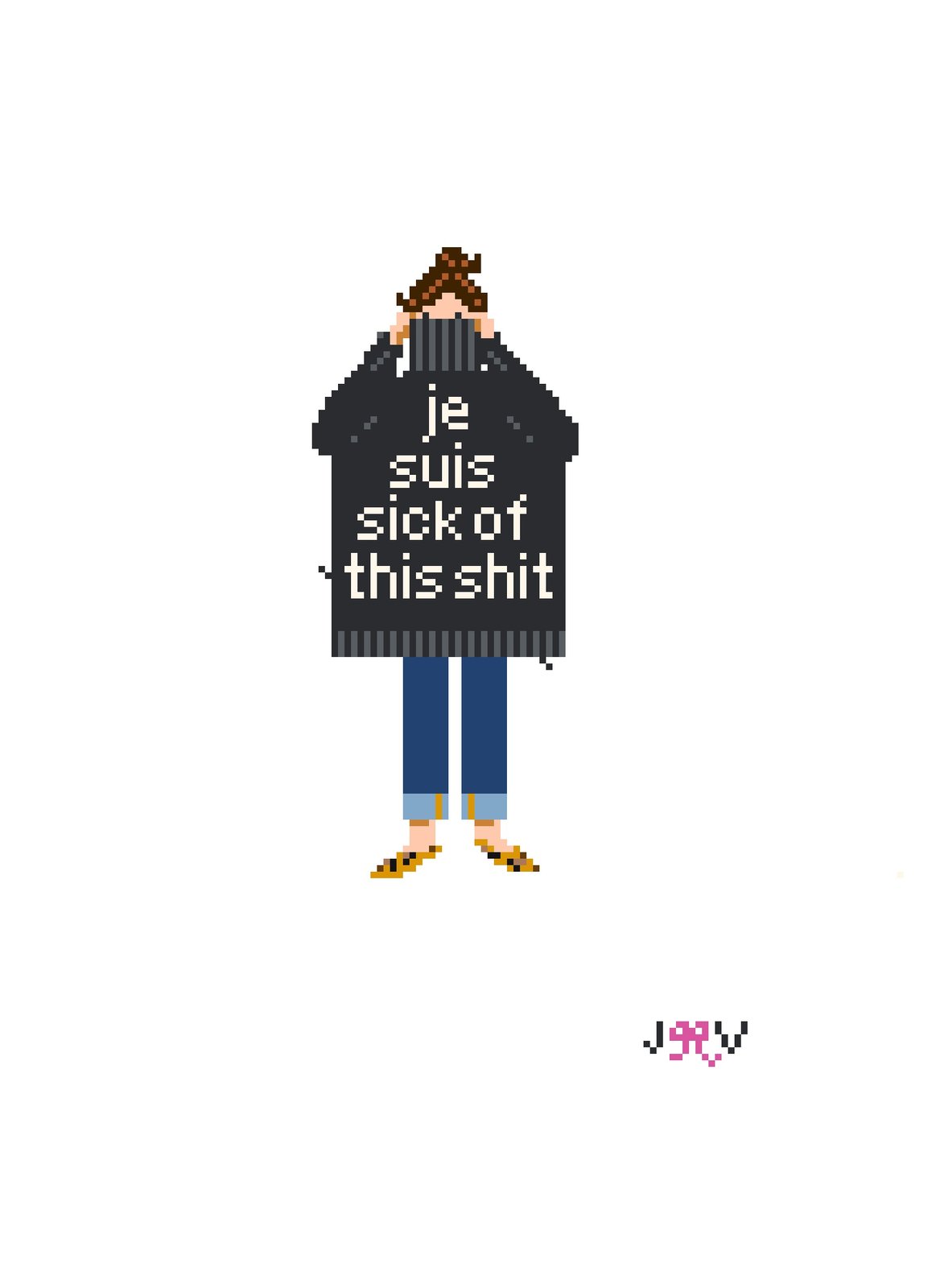 Je Suis Sick of This Shit