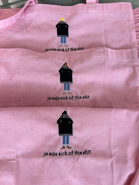 Je Suis Sick of This Shit - Embroidered Totes & Pouches