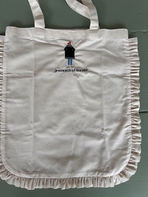 Je Suis Sick of This Shit - Embroidered Totes & Pouches