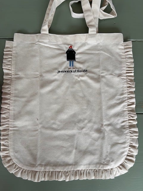 Je Suis Sick of This Shit - Embroidered Totes & Pouches