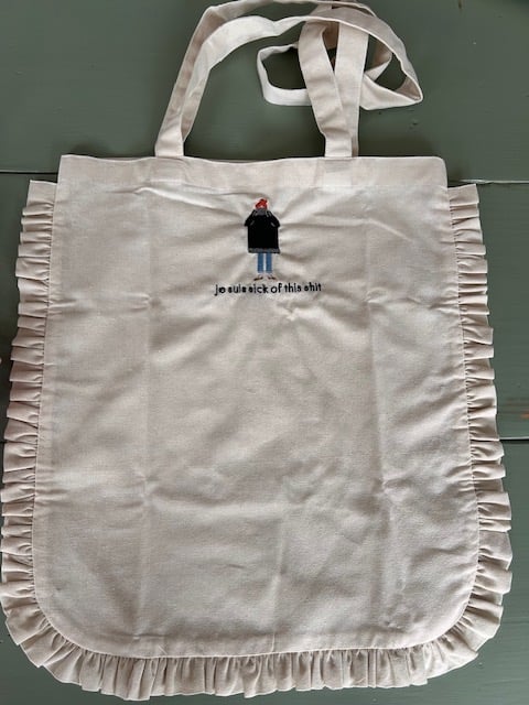 Je Suis Sick of This Shit - Embroidered Totes & Pouches