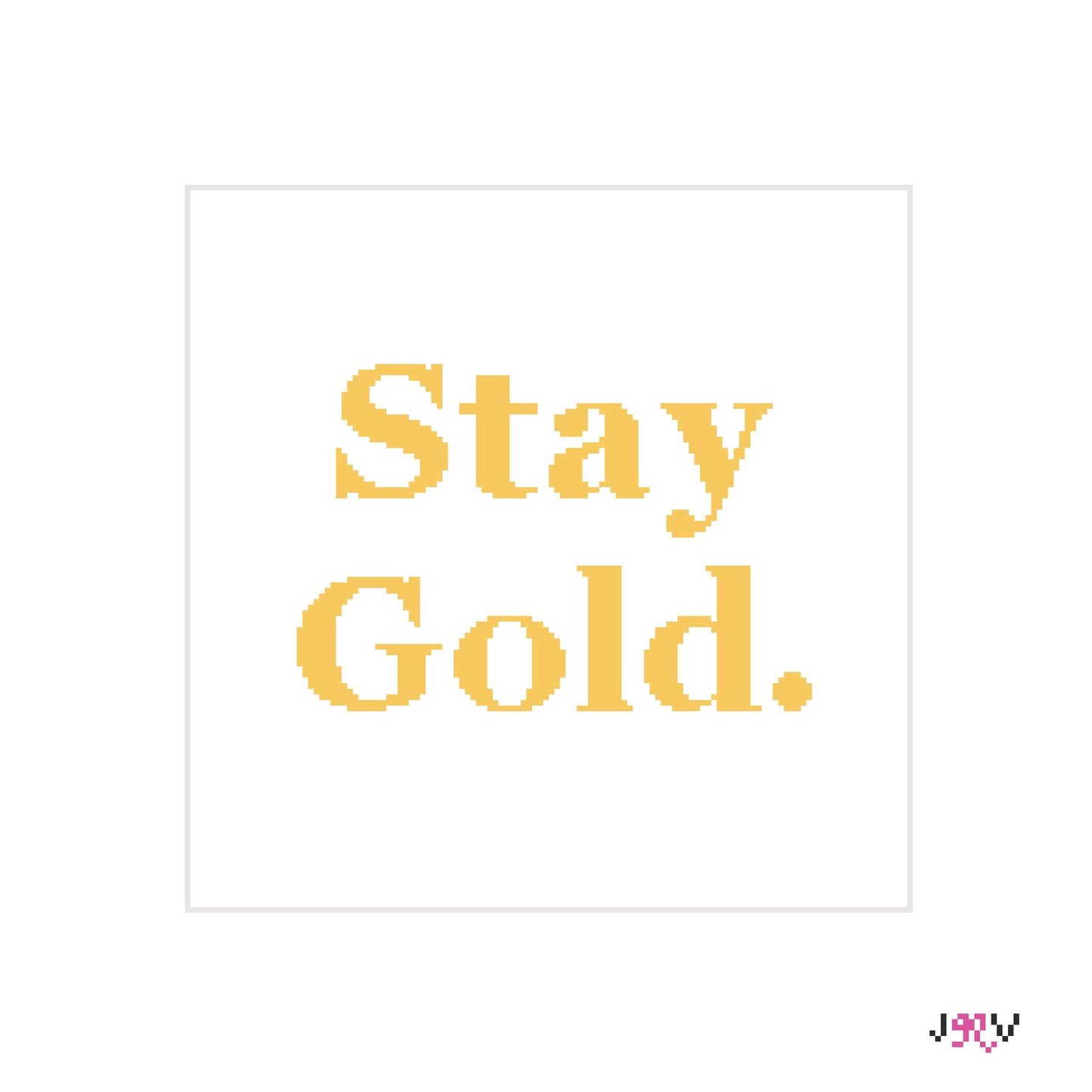 Stay Gold Canvas