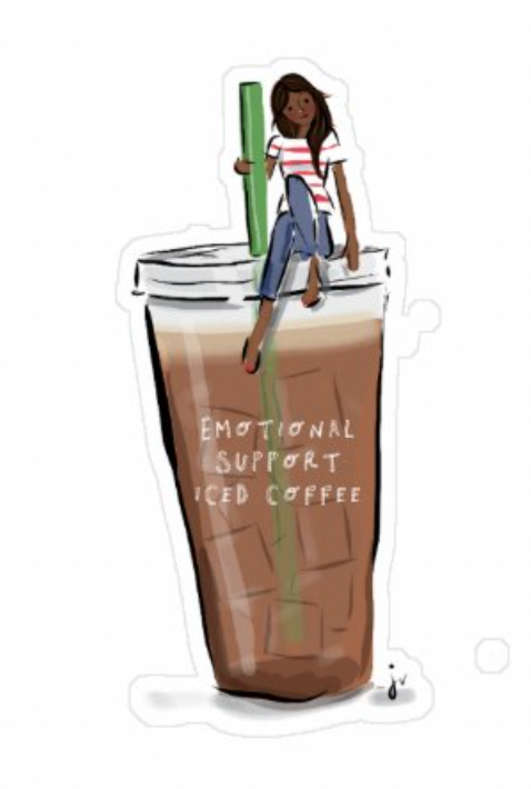 Emotional Support Iced Coffee Sticker