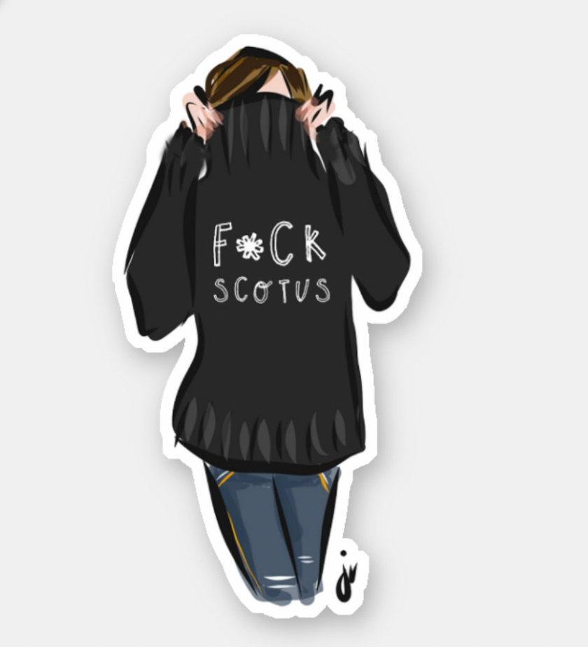 Scotus Sticker F*CK SCOTUS Sticker – Jennifer Vallez