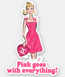 Barbie Pink Goes With Everything Sticker