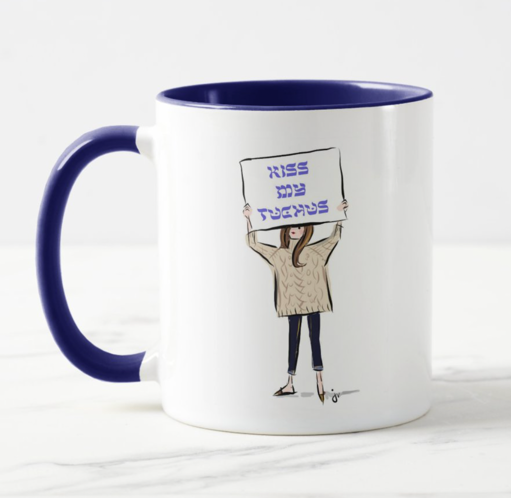 Kiss My Tuchus Mug