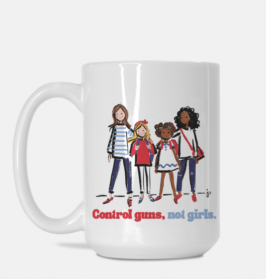Control Guns, Not Girls Mug