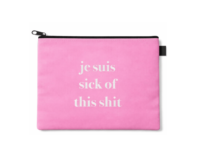 Je Suis Sick of This Shit Needlepoint Project Bags
