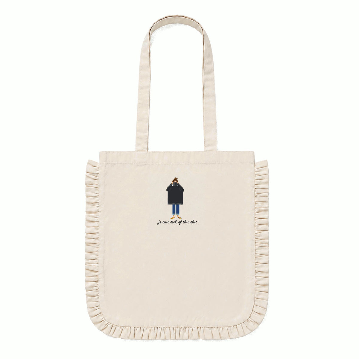 Ruffle Edge Tote Bag - Embroidered Je Suis Sick of This Shit