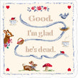 Good. I'm Glad He's Dead. Sticker