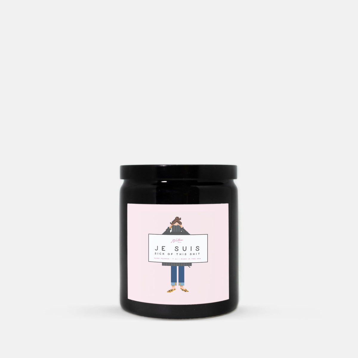 Je Suis Sick of This Shit 2026 Black Ceramic Candle
