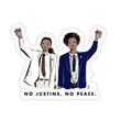 No Justins, No Peace Sticker