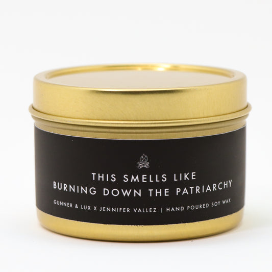 Gunner & Lux Collab - Burn Down The Patriarchy Tin Travel Candle