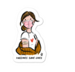 Vaccines Save Lives Stickers