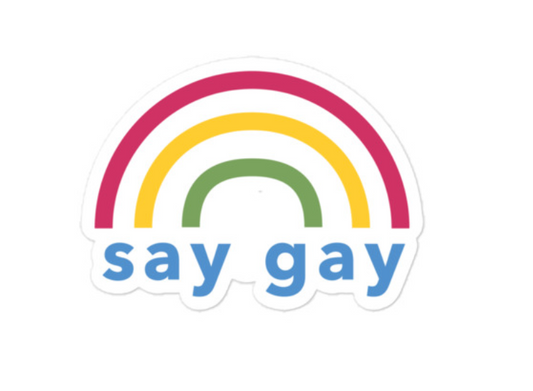 Say Gay Vinyl Sticker