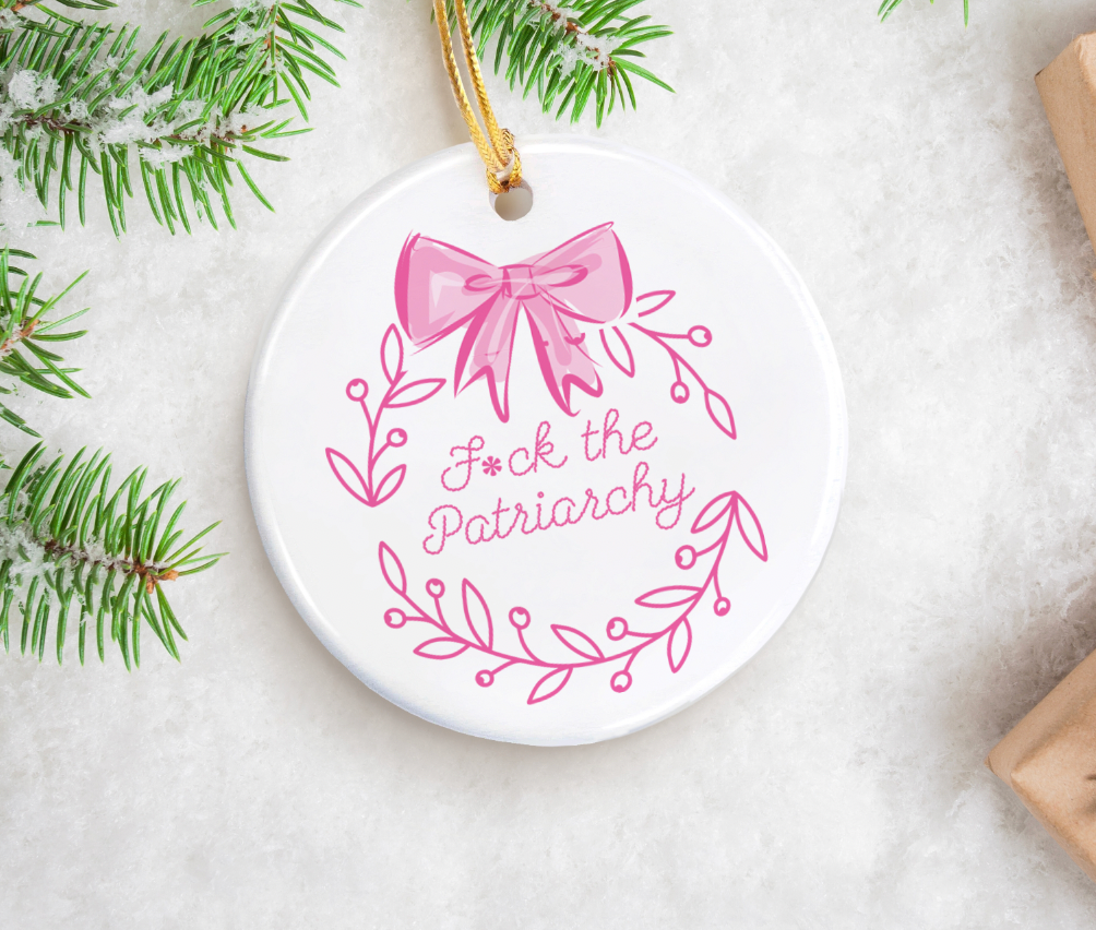 F the Patriarchy Ornament