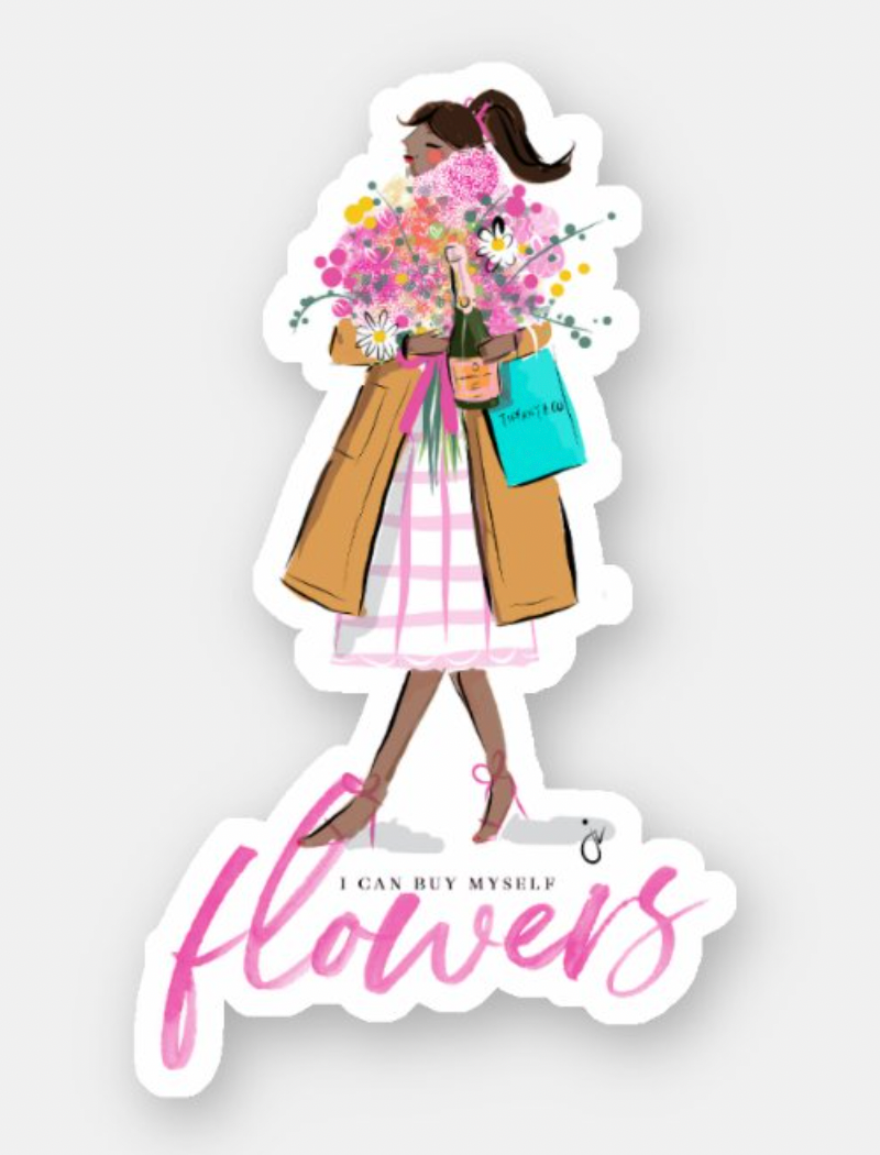 I Can Buy Myself Flowers Sticker