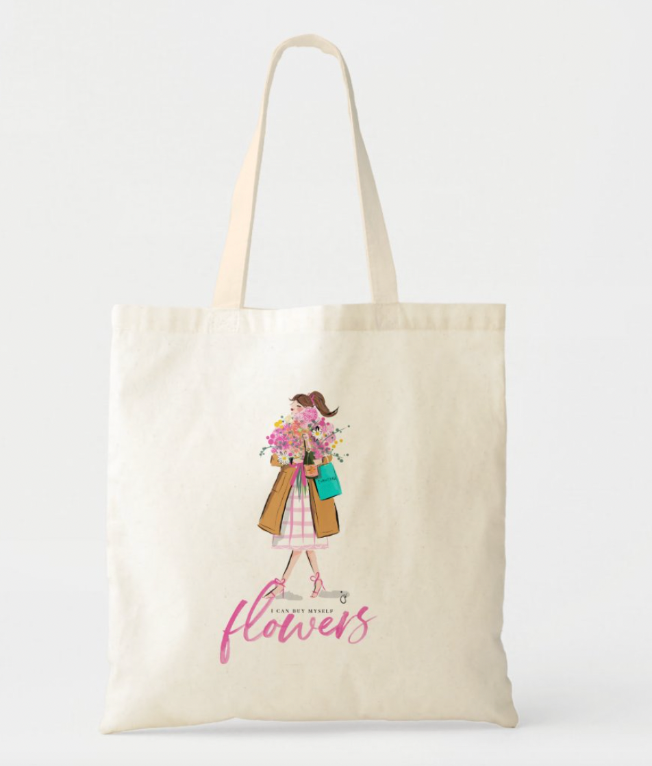 I Can Buy Myself Flowers Canvas Tote