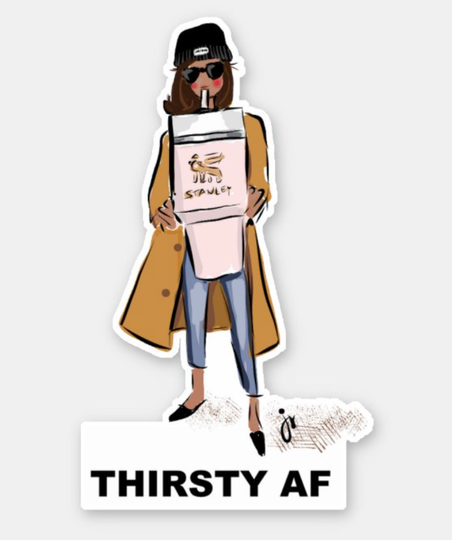 Thirsty AF Sticker