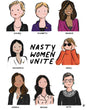 Nasty Women Unite Print