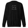 Je Suis Sick of This Sh*t Unisex Embroidered Sweatshirt
