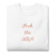 F the NRA Unisex Premium Embroidered Sweatshirt